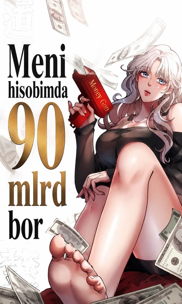 Mening hisobimda 90 milliard bor